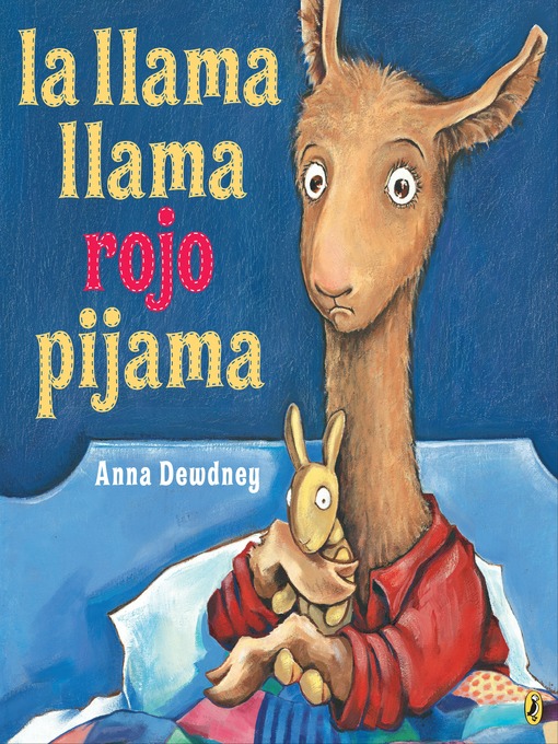 Title details for La llama llama rojo pijama by Anna Dewdney - Wait list